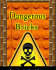 Dangerous Bricks