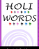 Holi Words