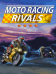 Moto Racing: Rivals