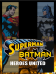 Superman & Batman: Heroes United
