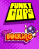 Funky Cops Disco Bowling