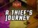 A thief's journey