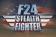 F24: Stealth fighter