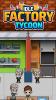 Idle factory tycoon