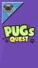 Pug's quest
