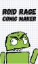 Roid rage comic maker