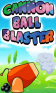 Cannon: Ball blaster