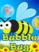 Bubble bug