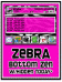 Zebra in Pink Bottom Zen w/Hidden Today+ 9630/Tour Theme