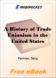 A History of Trade Unionism in the United States for MobiPocket Reader