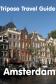 Amsterdam Travel Guide by Triposo