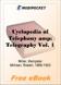 Cyclopedia of Telephony & Telegraphy, Vol. 1 for MobiPocket Reader
