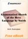 Grammatical Sketch of the Heve Language Shea's Library of American Linguistics. Volume III for MobiPocket Reader