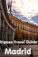 Madrid Travel Guide by Triposo