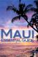 Maui Essential Guide