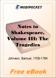 Notes to Shakespeare, Volume III: The Tragedies for MobiPocket Reader