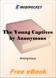 The Young Captives A Narrative of the Shipwreck and Suffering of John and William Doyley for MobiPocket Reader