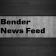 Bender's News Feed