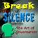 Break the Silence
