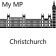 Christchurch - My MP
