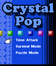 Crystal Pop