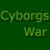 Cyborgs War