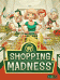 Shopping Madness by DChoc