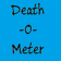 Death-O-Meter
