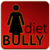 Diet Bully