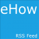EHow RSS Reader