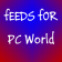 FEEDS fOR:  PC World