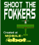 Shoot the FOKKERS