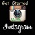 Get Started With Instagram