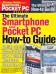 Smartphone & Pocket PC How-to Guide 2007