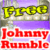 Johnny Rumble FREE