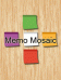 Memo Mosaic