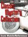 Classic Mystery Collection - Crime, Suspense, Detective fiction. (100+ works) Illustrated.