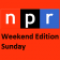 NPR - Weekend Edition Sunday