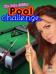 Pool Challenge - The Babe edition !