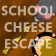 School Cheese Escape