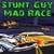 Stunt  Mad racer
