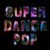 Super Dance Pop Radio