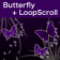 Butterfly (violet) + LoopScroll