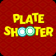 Plate Shooter