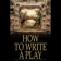 How to Write a Play Letters from Augier Banville Dennery Dumas Gondinet Labiche Legouve Pailleron Sardou Zola (ebook)