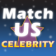 Match Us Celebrity
