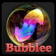 Bubblee