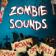 Zombie Sounds