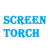 Screen Torch