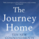 The Journey Home Ten new commandments for discovering your true self 【Sample】